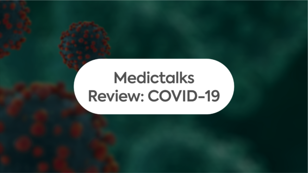 Update no manejo e prevenção da COVID-19 | Medictalks Review