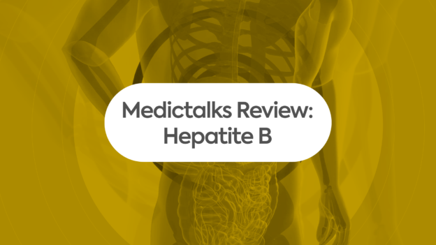 Medictalks Review | Hepatite B