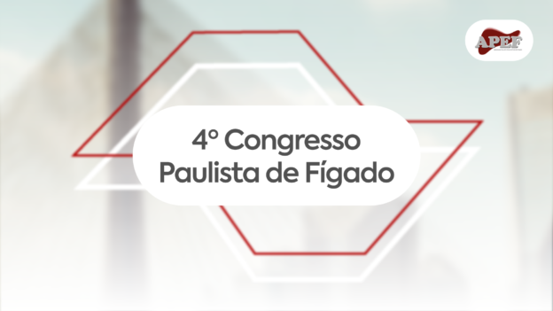 4º Congresso Paulista de Fígado – Hightlights