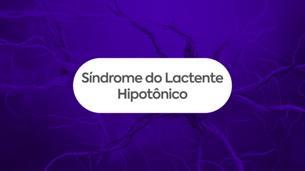 Síndrome do Lactente Hipotônico